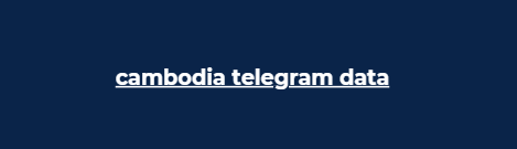 cambodia telegram data