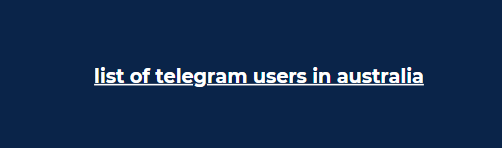 list of telegram users in australia